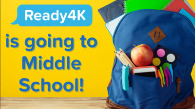 Ready4K is Going to Middle School!