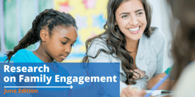 Research on Family Engagement: Powerful Strategies to Offer Family Resources
