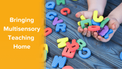 Want To Unlock Student Literacy? Bring Multisensory Teaching Home